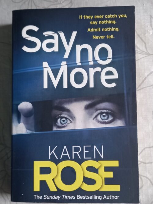 Say No More - Karen Rose