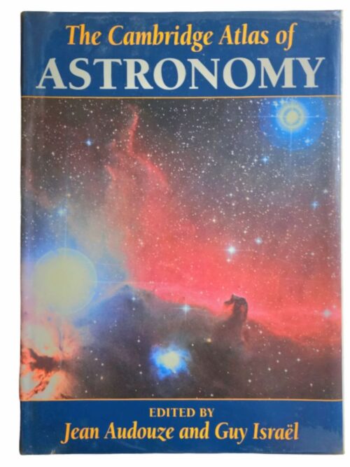 The Cambridge Atlas of Astronomy – Jean Audoze & Guy Israël secondhand book