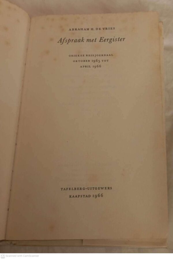 Afspraak met eergister5 Afspraak Met Eergister: Griekse Reisjoernaal — Abraham H. De Vries secondhand book