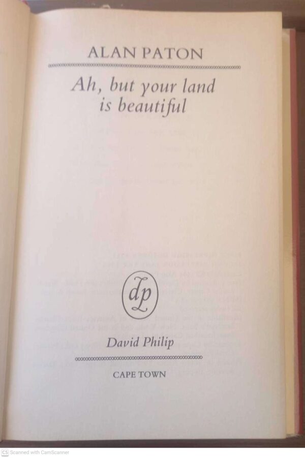 Ah, But Your Land Is Beautiful — Alan Paton secondhand book