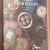 Alles Over Horloges — Jean Lassaussois, Gilles Lhote secondhand book