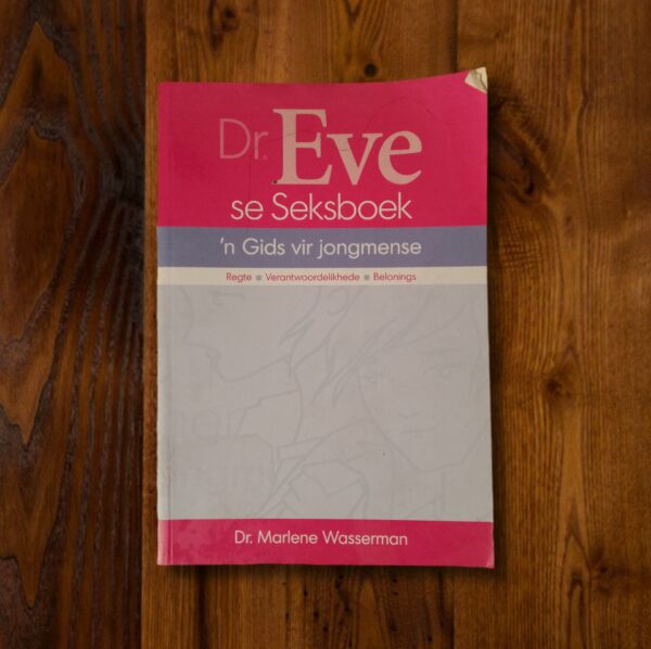 Dr Eve Se Seksboek: ‘n Gids Vir Jongmense – M. Wasserman secondhand book
