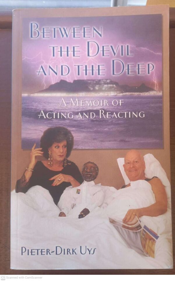 Between The Devil And The Deep – Pieter-Dirk Uys secondhand book