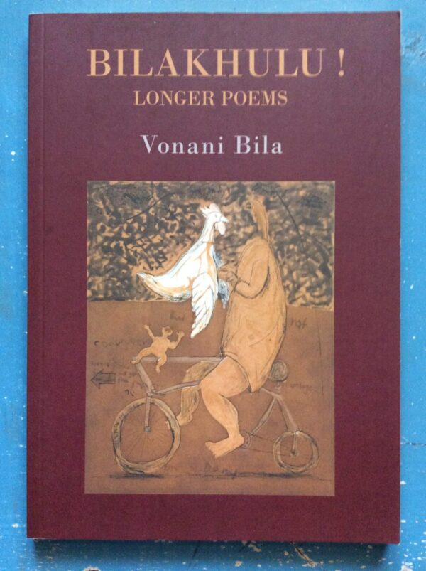 Bilakhulu! – Vonani Bila secondhand book