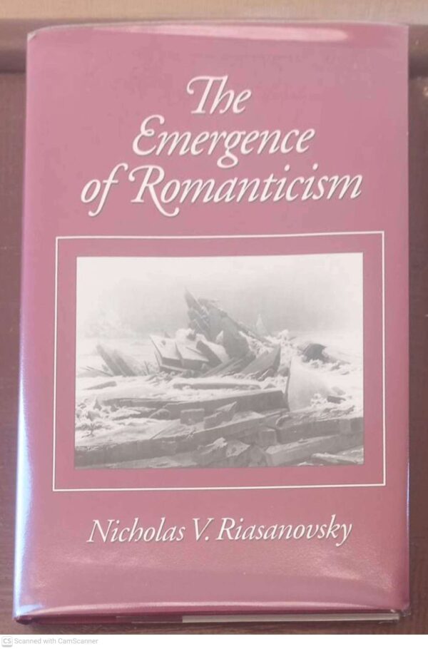 The Emergence Of Romanticism — Nicholas V. Riasanovsky secondhand book
