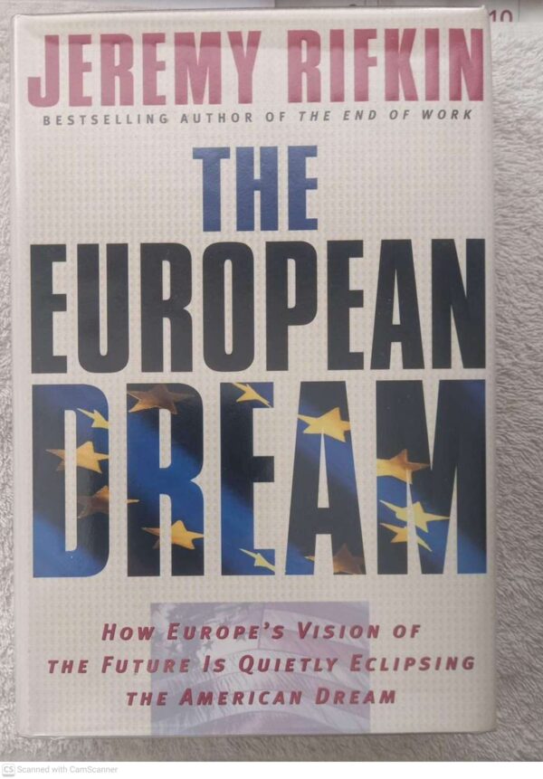 The European Dream — Jeremy Rifkin secondhand book