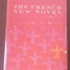 The French New Novel: An Introduction And A Sampler — Laurent Le Sage secondhand book