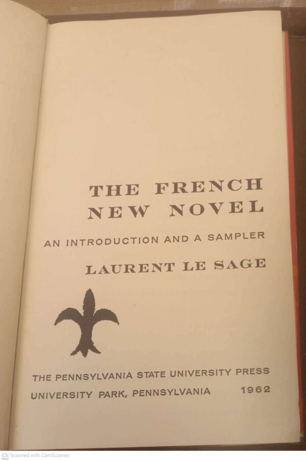 The French New Novel: An Introduction And A Sampler — Laurent Le Sage secondhand book