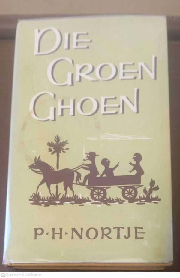 Die Groen Ghoen — P. H. Nortje secondhand book