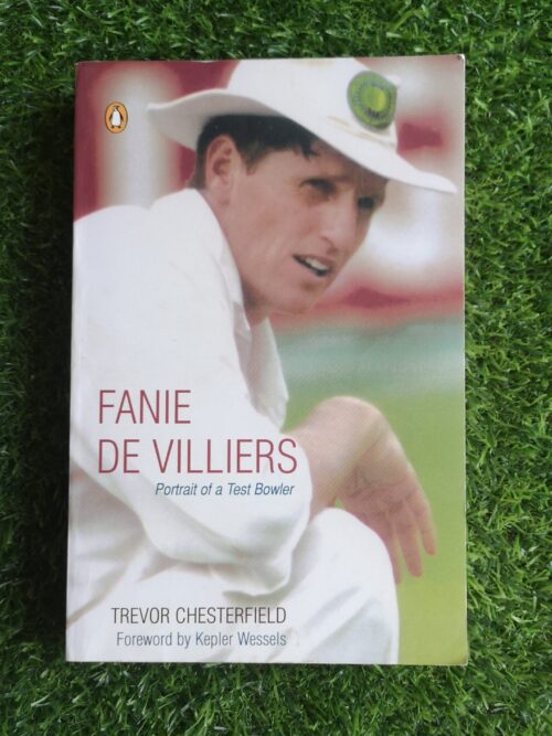 Fanie de Villiers: Portrait of a bowler – Trevor Chesterfield secondhand book