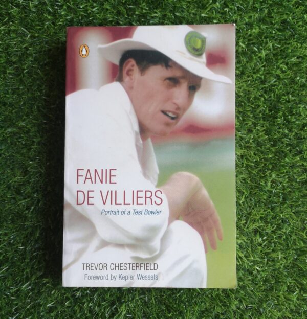Fanie de Villiers: Portrait of a bowler – Trevor Chesterfield secondhand book