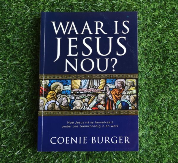 Waar is Jesus nou? – Coenie Burger secondhand book