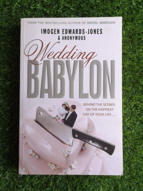 Wedding Babylon – Imogen Edward-Jones, Anonymous secondhand book