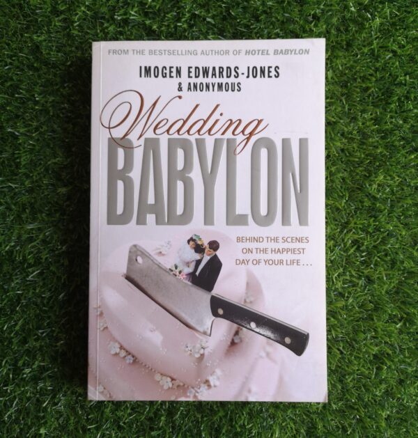 Wedding Babylon – Imogen Edward-Jones, Anonymous secondhand book