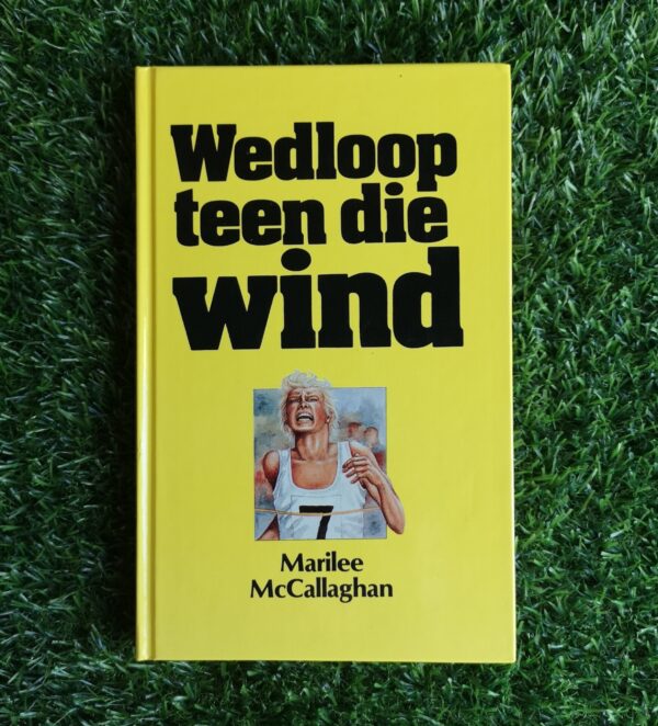 Wedloop Teen Die Wind – Marilee McCallaghan secondhand book
