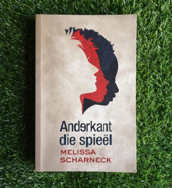 Anderkant Die Spieël – Melissa Sharneck secondhand book