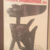 Modern Makonde Art — Jørn Korn, Jesper Kirknæs secondhand book