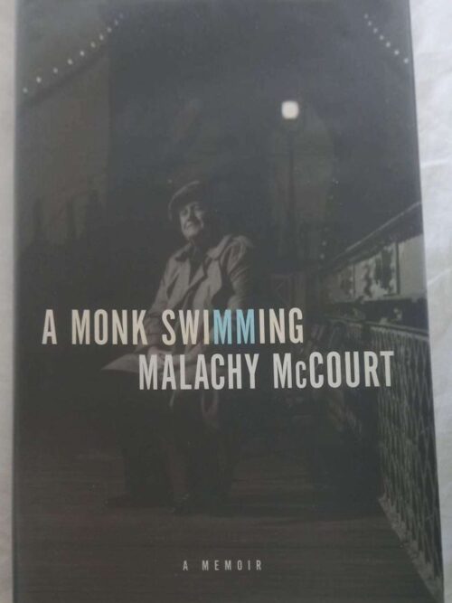 A Monk Swimming -- Malachy McCourt *SIGNED* A Monk Swimming — Malachy McCourt *SIGNED* secondhand book