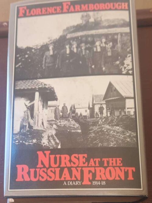 Nurse At The Russian Front — Florence Farmborough secondhand book