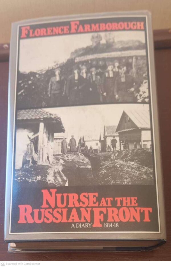 Nurse at the Russian Front2 Nurse At The Russian Front — Florence Farmborough secondhand book