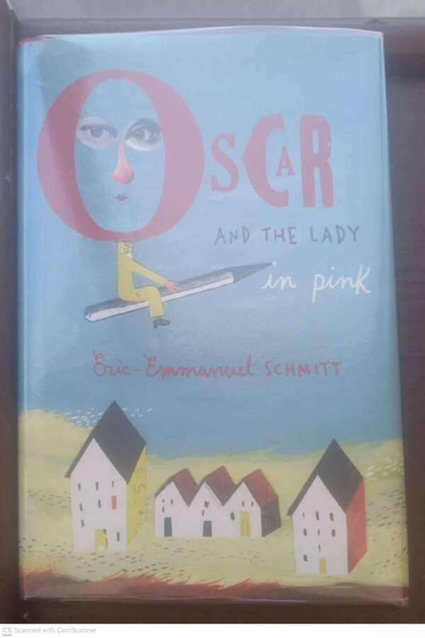 Oscar And The Lady In Pink — Eric-Emmanuel Schmitt secondhand book