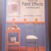 Paint Effects: A Practical Guide — Johan De Villiers, Len Straw secondhand book