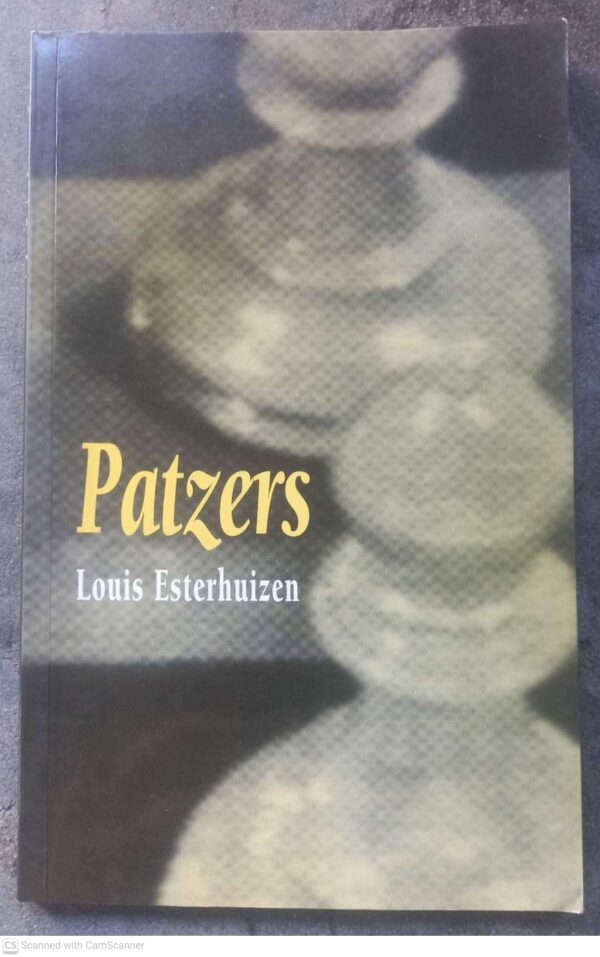 Patzers – Louis Esterhuizen secondhand book