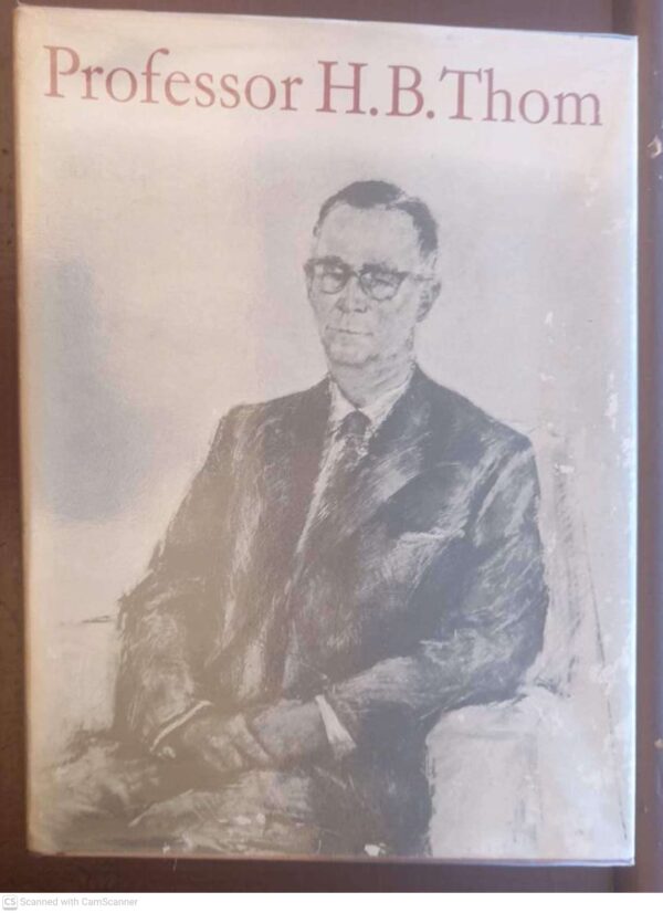 Professor H. B. Thom — Kotze, Booysens, Oosthuysen Et Al. secondhand book