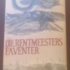 Die Rentmeesters — F.A. Venter secondhand book