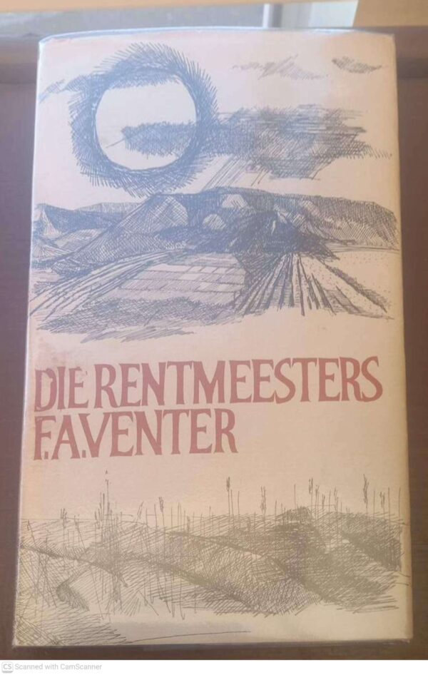 Die Rentmeesters — F.A. Venter secondhand book