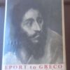 Report To Greco -- Nikos Kazantzakis Report To Greco — Nikos Kazantzakis secondhand book