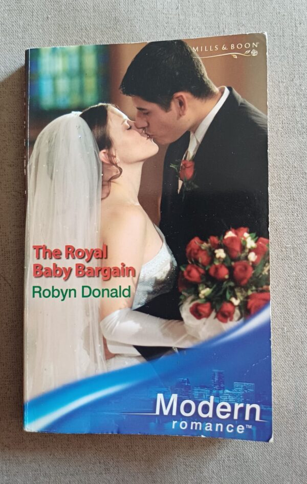 The Royal Baby Bargain – Robyn Donald secondhand book