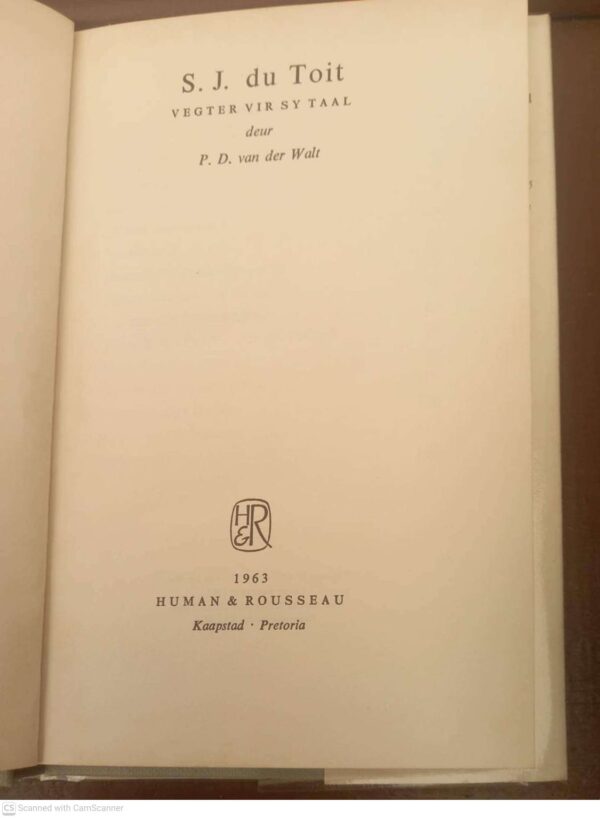 S. J. du Toit5 S. J. Du Toit: Vegter Vir Sy Taal — P. D. Van Der Walt secondhand book