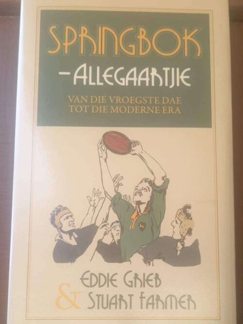 Springbok Allegaartjie — Eddie Grieb, Stuart Farmer secondhand book