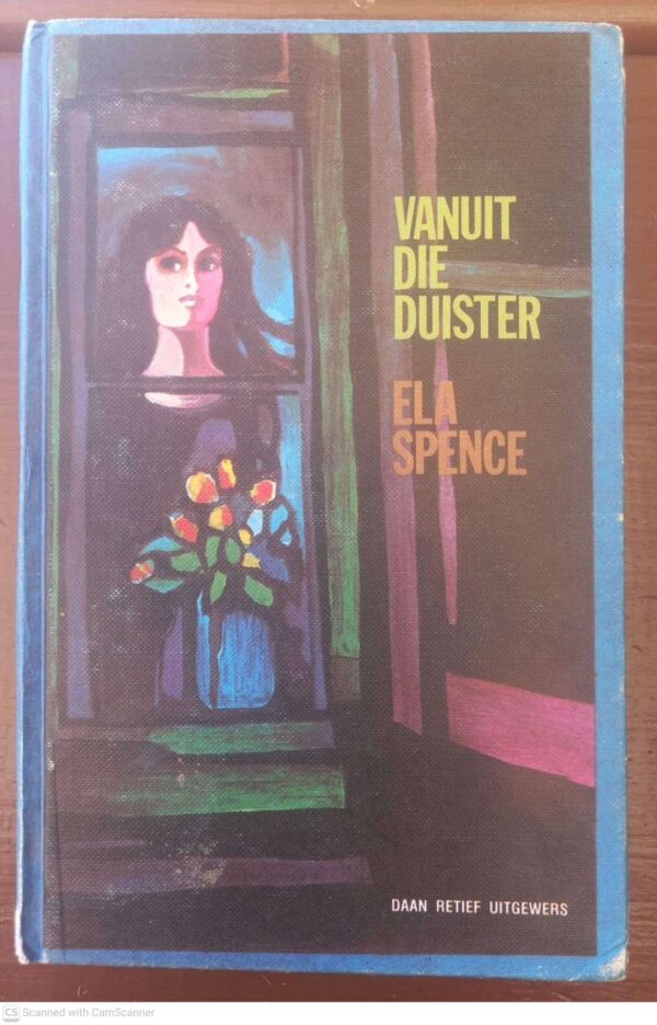 Vanuit Die Duister — Ela Spence secondhand book