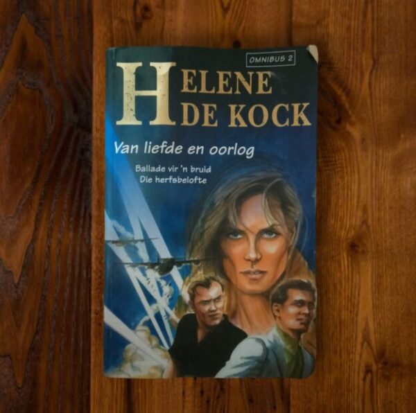Van Liefde En Oorlog Omnibus – Helene De Kock secondhand book