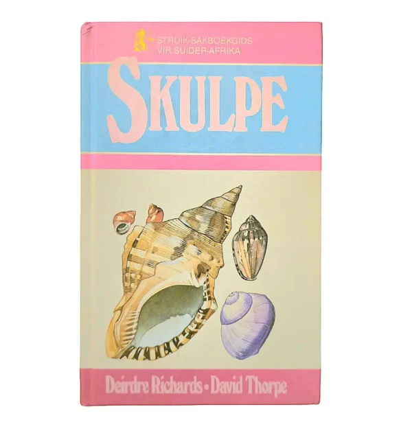 Skulpe – Deirdre Richards & David Thorpe secondhand book