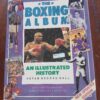 The Boxing Album: An Illistrated History – Peter Brooke-Ball secondhand book