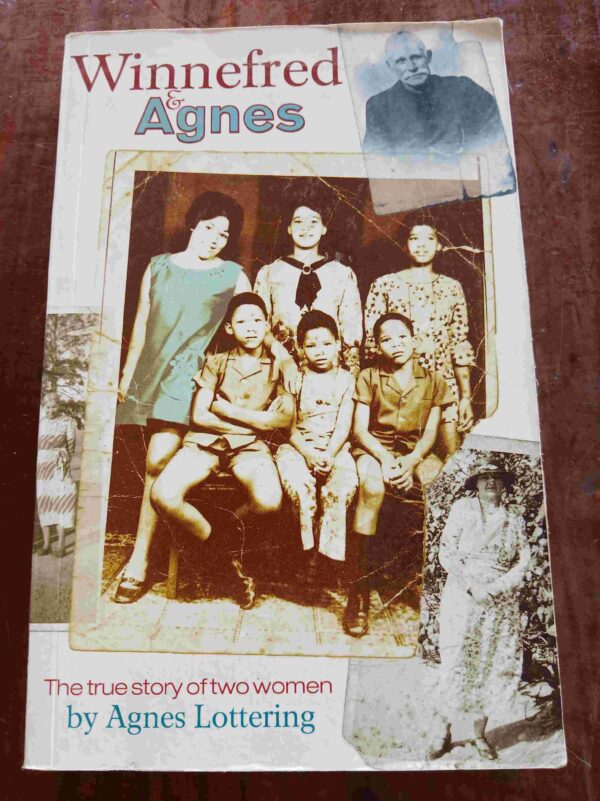 Winnefred And Agnes: The True Story Of Two Women – Agnes Lottering secondhand book