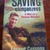 Saving Chimpanzees: A Man On A Rescue Mission – Eugene Cussons secondhand book