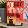 You got nothing Coming: Notes from a Prison Fish – Jimmy Lerner secondhand book