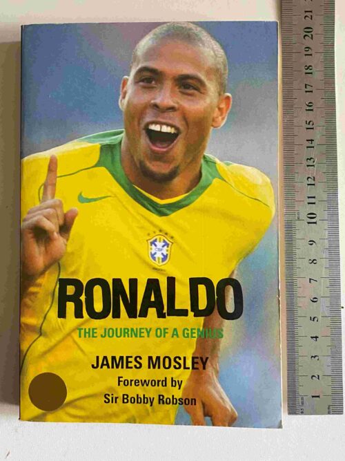 Ronaldo: The Journey Of A Genius – James Mosley secondhand book