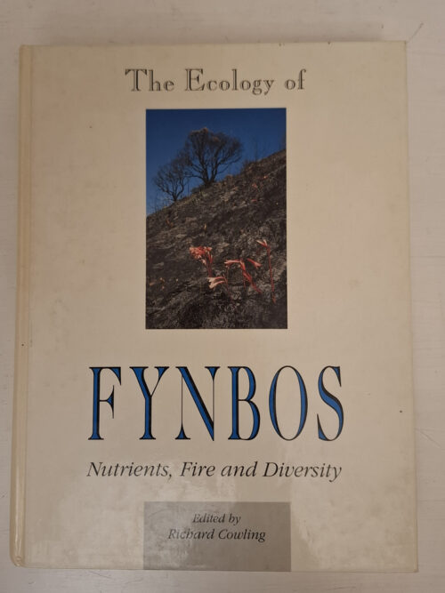 The Ecology Of Fynbos – R. Cowling secondhand book