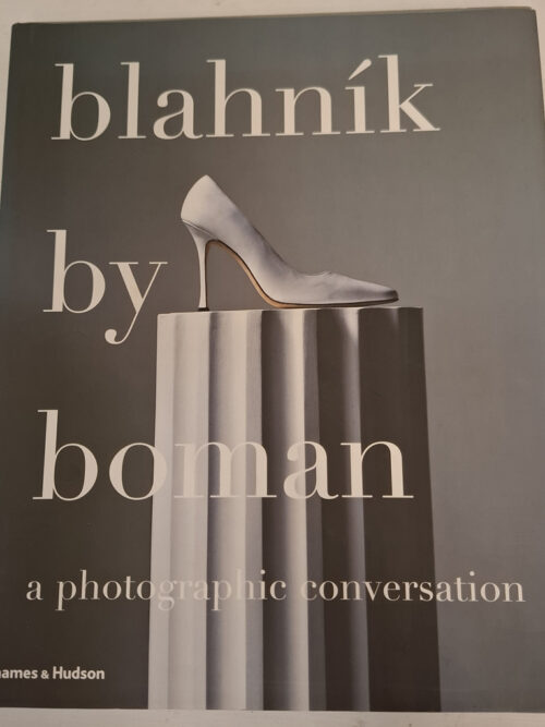 Blahnik By Boman - Manolo Blahnik, Eric Boman Blahnik By Boman – Manolo Blahnik, Eric Boman secondhand book