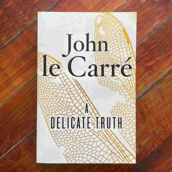 A Delicate Truth – John Le Carré secondhand book