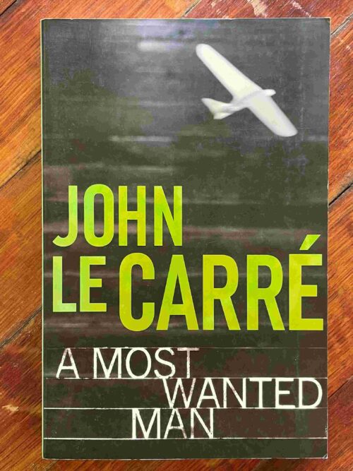 A Most Wanted Man – John Le Carré secondhand book