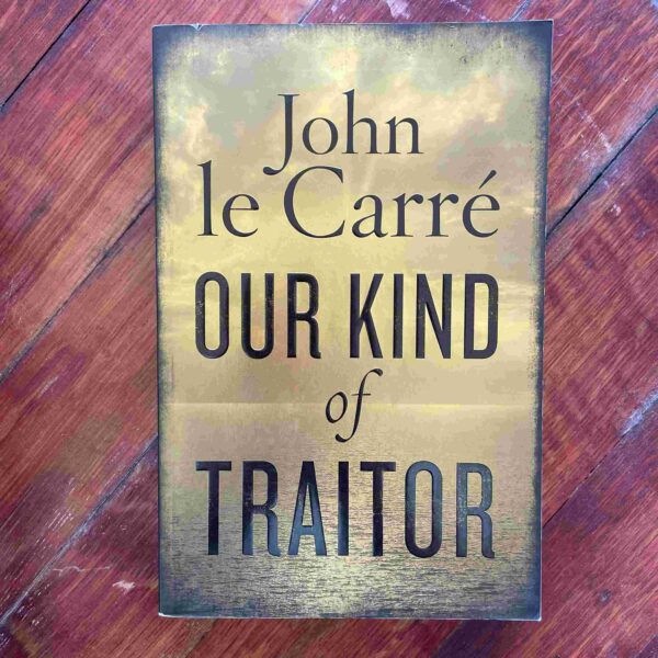 Our Kind Of Traitor – John Le Carré secondhand book