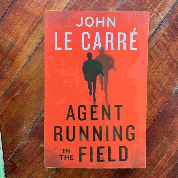 Agent Running In The Field – John Le Carré secondhand book