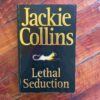 Lethal Seduction – Jackie Collins secondhand book