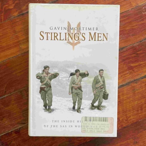 Stirling’s Men – Gavin Mortimer secondhand book